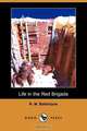 Life in the Red Brigade (Dodo Press), Robert Michael Ballantyne 