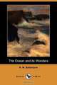 The Ocean and Its Wonders (Dodo Press), Robert Michael Ballantyne 
