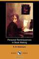 Personal Reminiscences in Book Making (Dodo Press), Robert Michael Ballantyne 