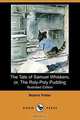 The Tale of Samuel Whiskers; Or, the Roly-Poly Pudding (Illustrated Edition) (Dodo Press), Beatrix Potter 