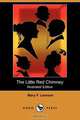 The Little Red Chimney (Illustrated Edition) (Dodo Press), Mary F. Leonard 