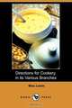 Directions for Cookery, in Its Various Branches (Dodo Press), Miss Leslie 