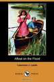 Afloat on the Flood (Dodo Press), Lawrence J. Leslie 