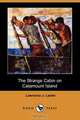 The Strange Cabin on Catamount Island (Dodo Press), Lawrence J. Leslie 