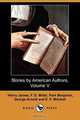 Stories by American Authors, Volume V (Dodo Press), Henry Jr. James 
