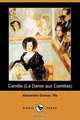 Camille (La Dame Aux Camillas) (Dodo Press), Alexandre Dumas Fils 