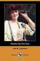 Martha By-The-Day (Dodo Press), Julie M. Lippmann 