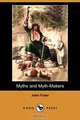 Myths and Myth-Makers (Dodo Press), John Fiske 
