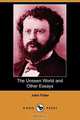 The Unseen World and Other Essays (Dodo Press), John Fiske 