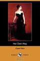 Her Own Way (Dodo Press), Clyde Fitch 