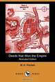 Deeds That Won the Empire (Illustrated Edition) (Dodo Press), W. H. Fitchett 