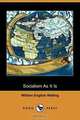 Socialism as It Is (Dodo Press), William English Walling 