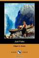 Just Folks (Dodo Press), Edgar Albert Guest 