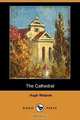 The Cathedral (Dodo Press), Hugh Walpole 