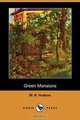 Green Mansions (Dodo Press), W. H. Hudson 