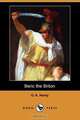 Beric the Briton (Dodo Press), G. A. Henty 