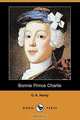 Bonnie Prince Charlie (Dodo Press), G. A. Henty 