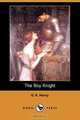 The Boy Knight (Dodo Press), G. A. Henty 