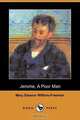 Jerome, a Poor Man (Dodo Press), Mary Eleanor Wilkins-Freeman 