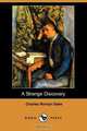 A Strange Discovery (Dodo Press), Charles Romyn Dake 