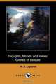 Thoughts, Moods and Ideals, W. D. Lighthall 