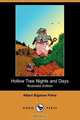 Hollow Tree Nights and Days (Illustrated Edition) (Dodo Press), Albert Bigelow Paine 