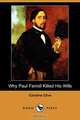 Why Paul Ferroll Killed His Wife (Dodo Press), Caroline Clive 