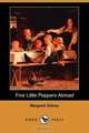 Five Little Peppers Abroad (Dodo Press), Margaret Sidney 