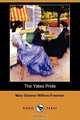 The Yates Pride (Dodo Press), Mary Eleanor Wilkins-Freeman 