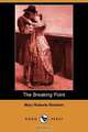 The Breaking Point (Dodo Press), Mary Roberts Rinehart 