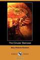 The Circular Staircase (Dodo Press), Mary Roberts Rinehart 