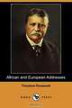 African and European Addresses (Dodo Press), Theodore IV Roosevelt 