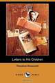 Letters to His Children (Dodo Press), Theodore IV Roosevelt 