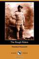 The Rough Riders (Dodo Press), Theodore IV Roosevelt 