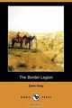 The Border Legion, Zane Grey 