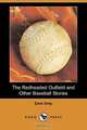 The Redheaded Outfield and Other Baseball Stories (Dodo Press), Zane Grey 