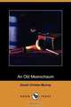 An Old Meerschaum (Dodo Press), David Christie Murray 