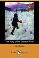 The King of the Golden River (Dodo Press), John Ruskin 