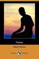 Flames (Dodo Press), Robert Hichens 