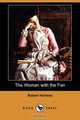 The Woman with the Fan (Dodo Press), Robert Hichens 