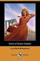 Anne of Green Gables (Dodo Press), Lucy Maud Montgomery 