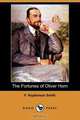 The Fortunes of Oliver Horn (Dodo Press), Francis Hopkinson Smith 