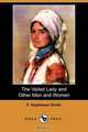 The Veiled Lady and Other Men and Women (Dodo Press), Francis Hopkinson Smith 