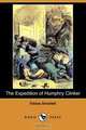 The Expedition of Humphry Clinker (Dodo Press), Tobias George Smollett 