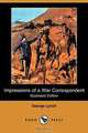 Impressions of a War Correspondent (Illustrated Edition) (Dodo Press), George Lynch 