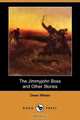 The Jimmyjohn Boss and Other Stories (Dodo Press), Owen Wister 