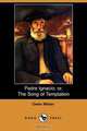 Padre Ignacio; Or, the Song of Temptation (Dodo Press), Owen Wister 