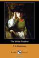 The White Feather (Dodo Press), P. G. Wodehouse 