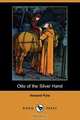 Otto of the Silver Hand (Dodo Press), Howard Pyle 