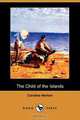 The Child of the Islands (Dodo Press), Caroline Norton 